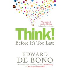 Think-Before-its-Too-Late_Edward-de-Bono
